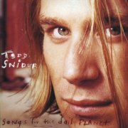 Todd Snider - Songs For The Daily Planet (1994)