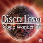 VA - Disco Fever: Boogie Wonderland (2006)