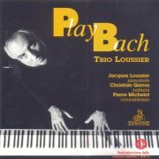 Jacques Loussier Trio - Play Bach (1993) FLAC