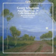 Münchner Klaviertrio, Dietrich Cramer - Georg Schumann: Piano Quartet, Op. 29 & Cello Sonata, Op. 19 (2015)