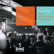 Sonny Stitt - Sonny Stitt Sits In With The Oscar Peterson Trio (2007) {Jazz in Paris №105}