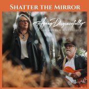 Aging Disgracefully - Shatter the Mirror (2025) [Hi-Res]