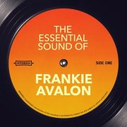 Frankie Avalon - The Essential Sound of (Rerecorded) (2015)
