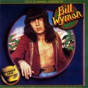 Bill Wyman - Monkey Grip (1974) {1996, Remastered Reissue}