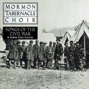 Mormon Tabernacle Choir - Songs of the Civil War (1992)