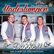 Zillertaler Haderlumpen - Danke!! Das Album Zur Abschiedstour (2019)