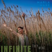 Marla Mase - Infinite They Went (2025)