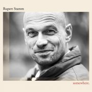 Rupert Stamm - Somewhere (2024) Hi Res