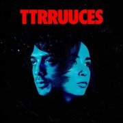 TTRRUUCES - TTRRUUCES (2020)