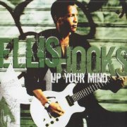 Ellis Hooks - Up Your Mind (2003)