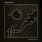 Gramatik - Coffee Shop Selection (2015)