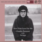 Claudia Zannoni With Strings - Save Your Love For Me (2021) [SACD]