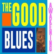 VA - The good awakening blues (2022)