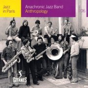 Anachronic Jazz Band - Anthropology (2009)