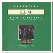 R.E.M. - In the Attic: Alternative Recordings 1985-1989 [Limited Edition] (1997)