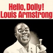 Louis Armstrong - Hello, Dolly! (1964) [Hi-Res]