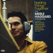 VA - Holding Things Together ~ The Merle Haggard Songbook (2019)