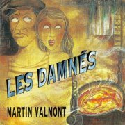 Martin Valmont - Les Damnés (2023) Hi-Res