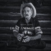 Mason Thorne - Dust and Grace (2025)