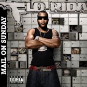 Flo Rida - Mail On Sunday (2008) [E-AC-3 JOC Dolby Atmos]