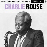 Charlie Rouse - Essential Classics, Vol. 917: Charlie Rouse (2025)