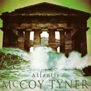 McCoy Tyner - Atlantis (1996) {Single CD} CD Rip