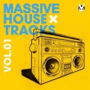 VA - Massive House Tracks, Vol 01 (2026)