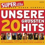 VA -  Unsere 20 grössten Hits (2005)