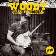 John Edwin - Woody från Fågelfors (2025)