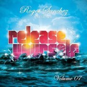 VA - Roger Sanchez presents Release Yourself Volume 07 (2008)