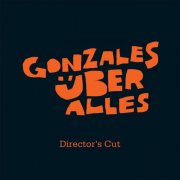 Chilly Gonzales - Über Alles Director's Cut (2010)