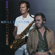 The Bill Evans Trio featuring Stan Getz - But Beautiful (1974) [CDRip]