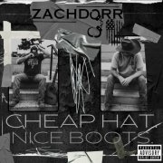 Zach Dorr - Cheap Hat Nice Boots (2023)