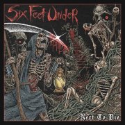 Six Feet Under - Next to Die (2026) Hi-Res