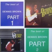 Dennis Brown - The Best  Of Dennis Brown Part 1 Part 2