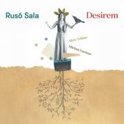 Rusó Sala - Desirem (2019) [Hi-Res]