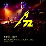 Metallica - 2024-08-02 Gillette Stadium, Foxborough, MA (2024)