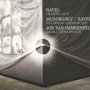 Anima Eterna Brugge, Jos Van Immerseel - Ravel, Mussorgsky: Symphonic Works (2013) CD-Rip