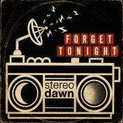 Stereo Dawn - Forget Tonight (2026) [Hi-Res]
