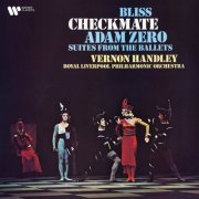 Vernon Handley & Royal Liverpool Philharmonic Orchestra - Bliss: Suites from Checkmate & Adam Zero (1979/2021)