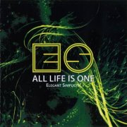 Elegant Simplicity - All Life Is One (2015) CD Rip