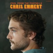 Chris Emmert - Fool from the Foothills (2025) [Hi-Res]