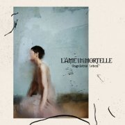 L'âme Immortelle - Ungelebte Leben (2024)