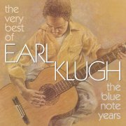 Earl Klugh - The Very Best Of Earl Klugh (The Blue Note Years) (2016)