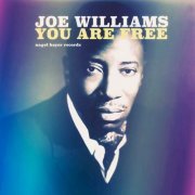 Joe Williams - You Are Free (2023)