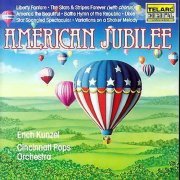 Erich Kunzel - American Jubilee (1988)