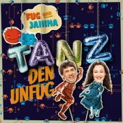 Fug und Janina - Tanz den Unfug (2024)