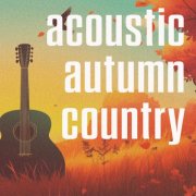 VA - acoustic autumn country (2025)