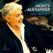 Monty Alexander - The Good Life: The Music of Tony Bennett (2008) [Hi-Res 192 kHz]