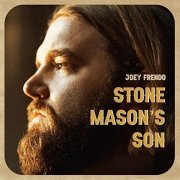 Joey Frendo - Stone Mason's Son (2021) Hi Res